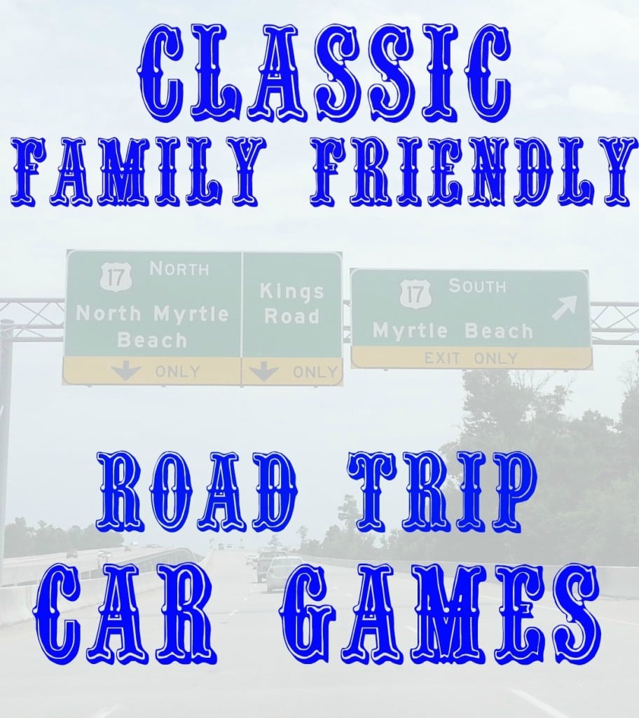 Classic Family Friendly Road Trip Car Games at www.intelligentdomestications.com