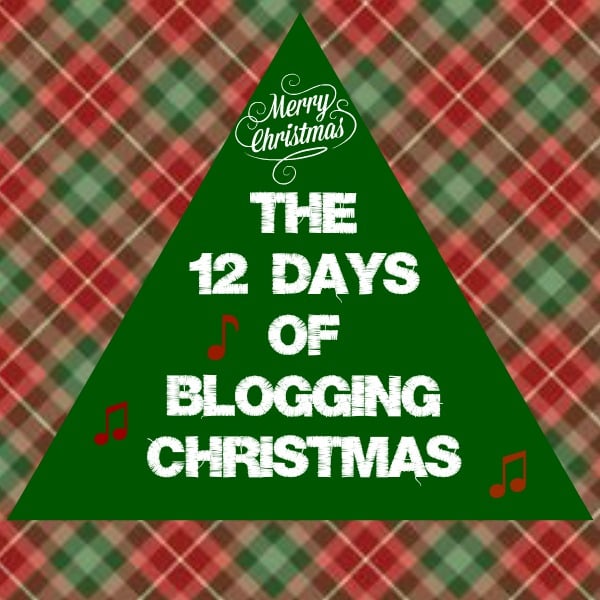 The 12 Days of Blogging Christmas