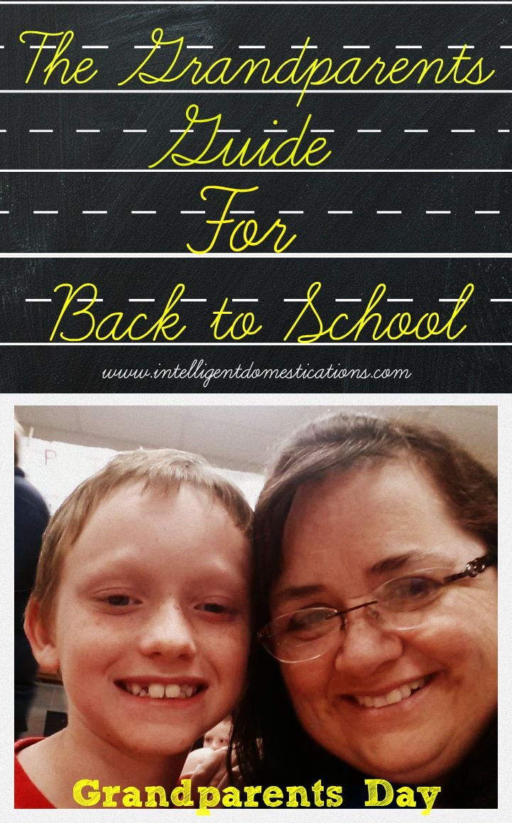 The Grandparents Guide for Back to School.www.intelligentdomestications.com