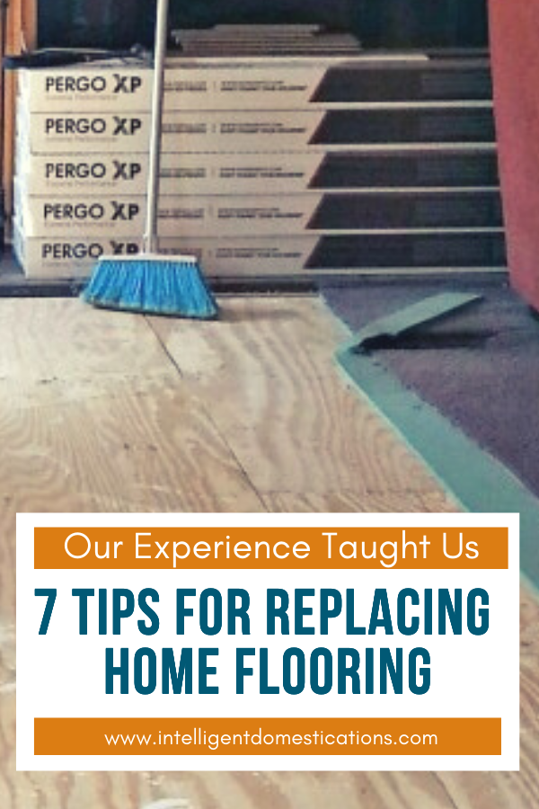 These are the 7 valuable tips we developed after the experience of replacing all of the flooring in our home. We chose Laminate, LVT (Luxury Vinyl Tile) and Carpet. My new flooring tips include how we saved a few bucks on our flooring purchase, who we chose to buy from and why we made those decisions during the process. #newfloors #intellid These are the 7 valuable tips we developed after the experience of replacing all of the flooring in our home. We chose Laminate, LVT (Luxury Vinyl Tile) and Carpet. My new flooring tips include how we saved a few bucks on our flooring purchase, who we chose to buy from and why we made those decisions during the process. #newfloors #intellid