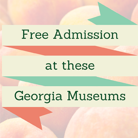 Free Admission at these Georgia Museums
