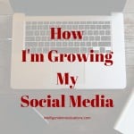 HowI'm GrowingMySocial Media