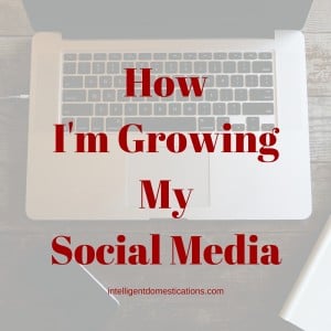 HowI'm GrowingMySocial Media