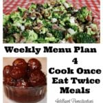 4 Cook Once Eat Twice menu ideas at intelligentdomestications.com