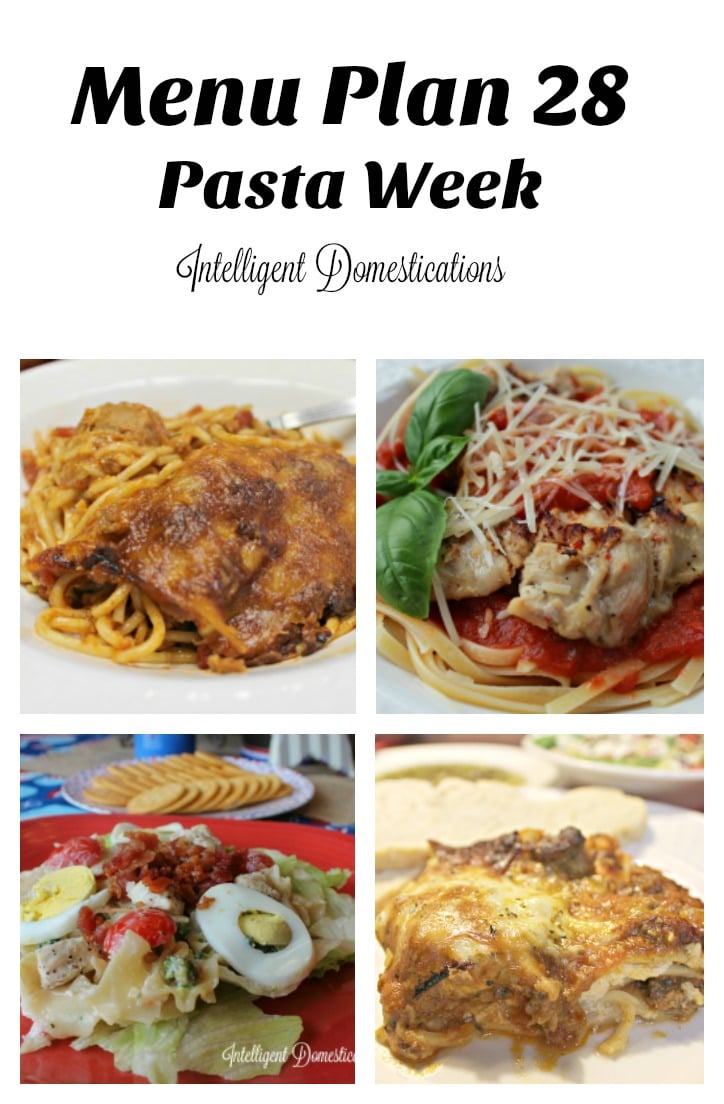 menu-plan-28-pasta-week-find-the-complete-menu-at-intelligentdomestications-com