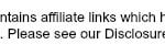 This post contains affiliate links. Please read our Disclosure policy for details.