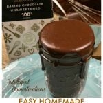 Hot Fudge Sauce in a Mason Jar dripping down the sides