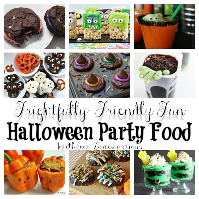 Frightfully Friendly Fun Halloween Party Food Ideas Merry Monday 226 Intelligent Domestications