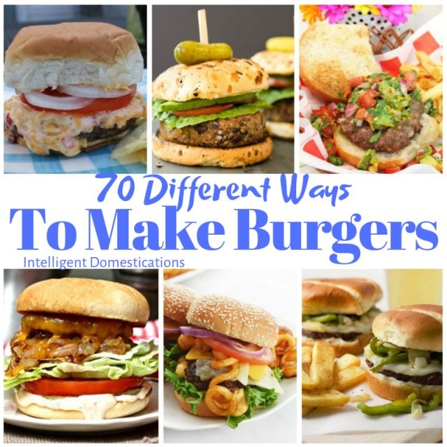 70 Different Ways to Make Hamburgers. Hamburger Recipes from food bloggers. This collection includes Beef, Chicken, Turkey and Vegan Burgers. #burgers #burgermonth 70 Different Ways to Make Hamburgers. Hamburger Recipes from food bloggers. This collection includes Beef, Chicken, Turkey and Vegan Burgers. #burgers #burgermonth