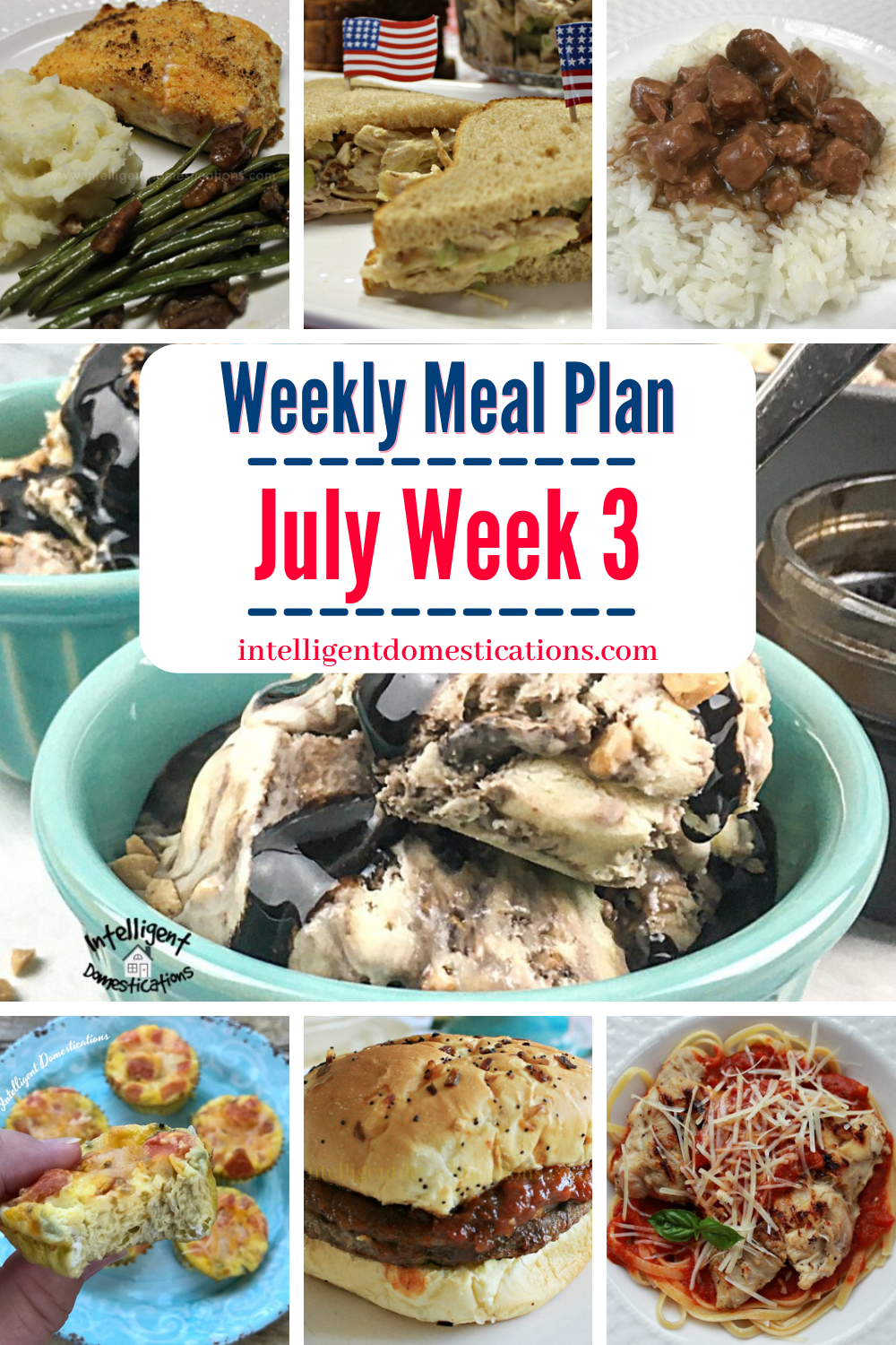 Week 3 July Meal Plan Shortcut Recipes - Intelligent Domestications