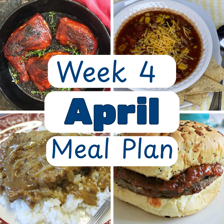 April Meal Plan Week 4 meals