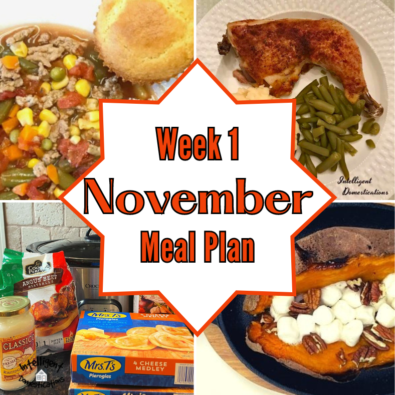 Week 1. November Weekly Meal Plan at Intelligentdomestications.com